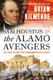 SAM HOUSTON & THE ALAMO AVENGERS by BRIAN KILMEADE AMERICA 250 episode artwork