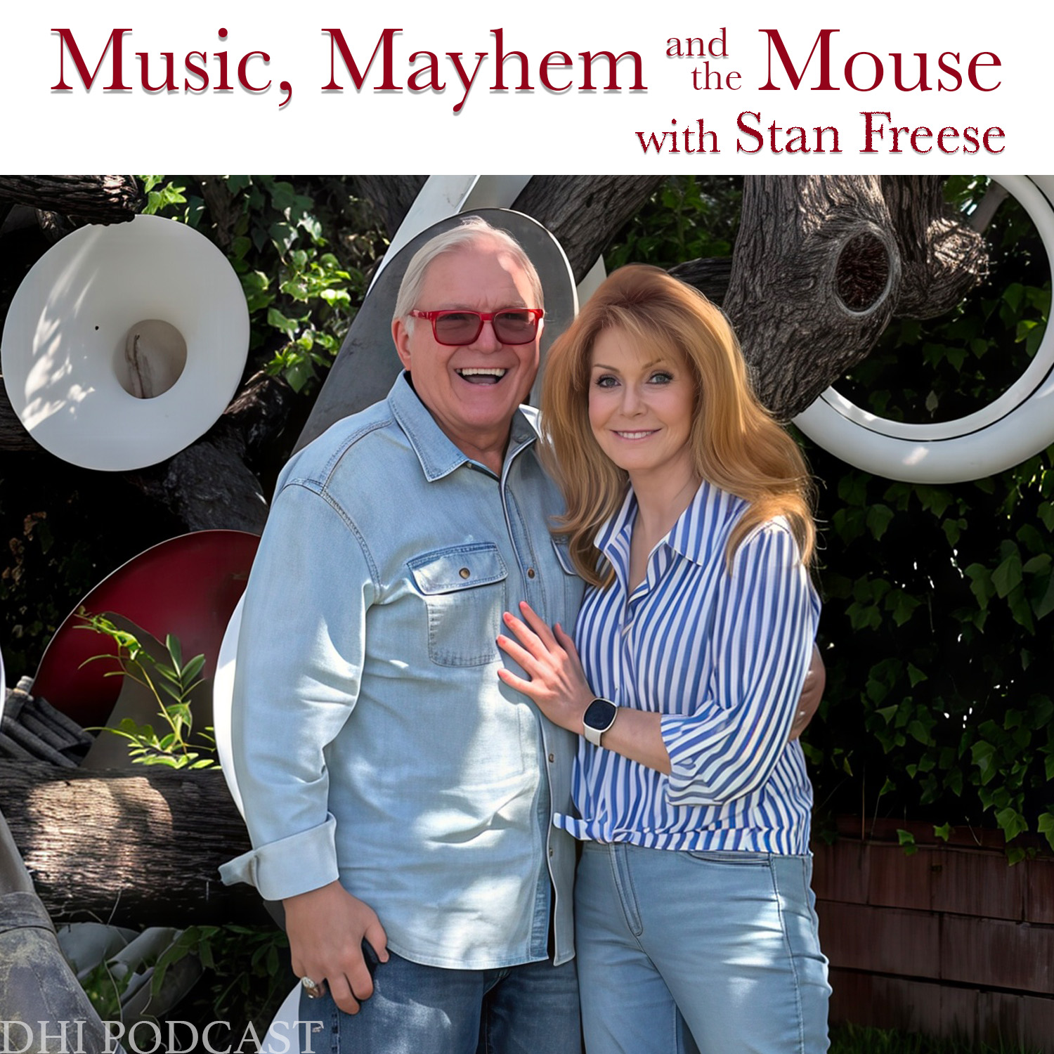 DHI 314 - Music, Mayhem, and the Mouse with Stan Freese