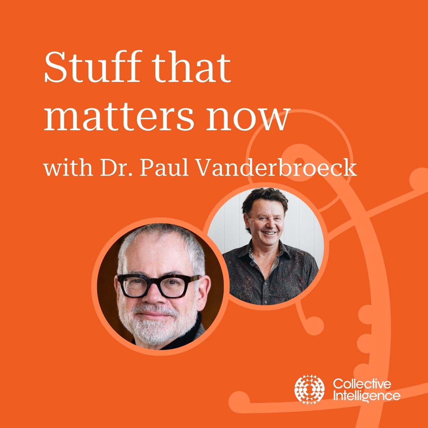 S7 E3: Dr Paul Vanderbroeck - What we can learn from history & leadership.