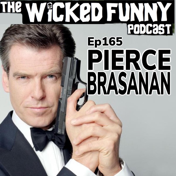 Episode 165 - Pierce Brasanan