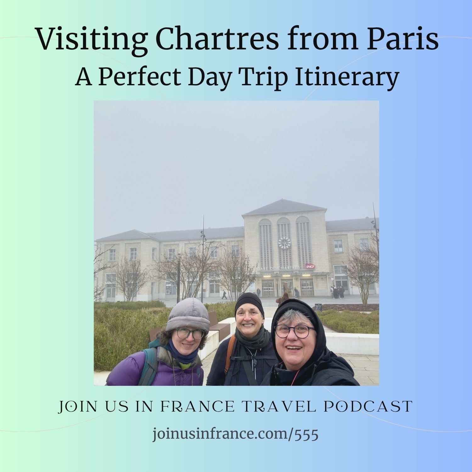Join Us in France Travel Podcast