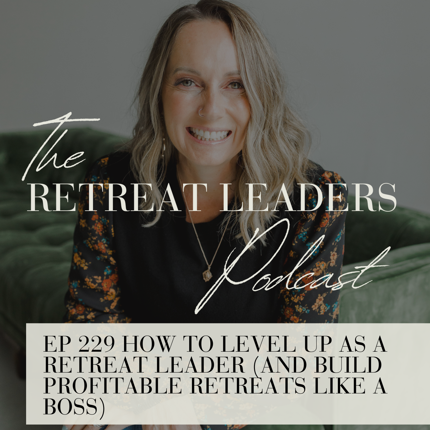 The Retreat Leaders Podcast