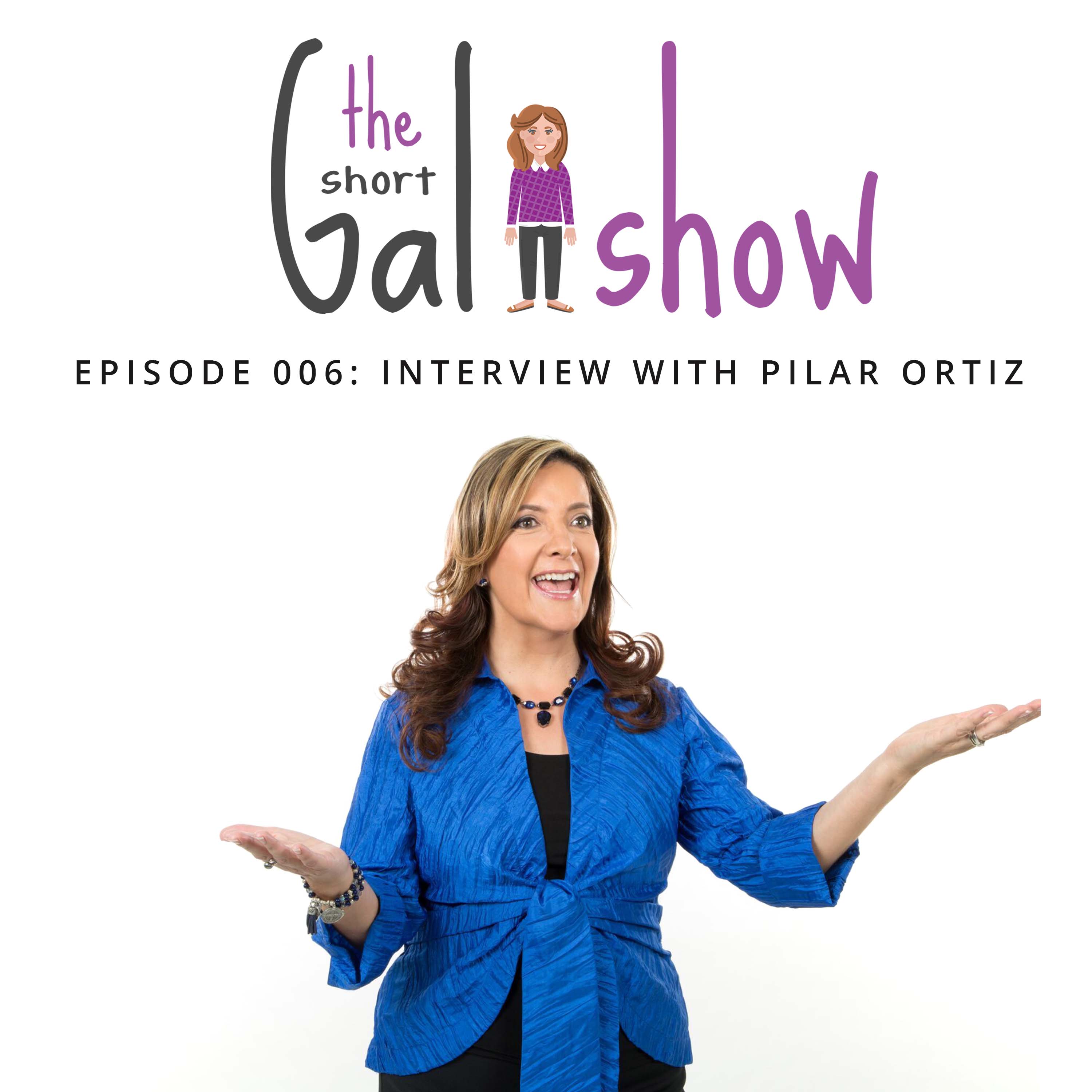 Ep. 06 nterview with Pilar Ortiz: Change, reinvention, entrepreneurship and personal growth