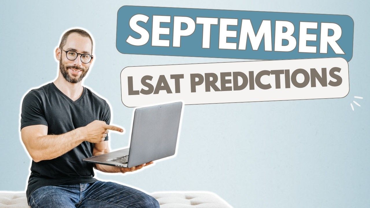 September LSAT Predictions