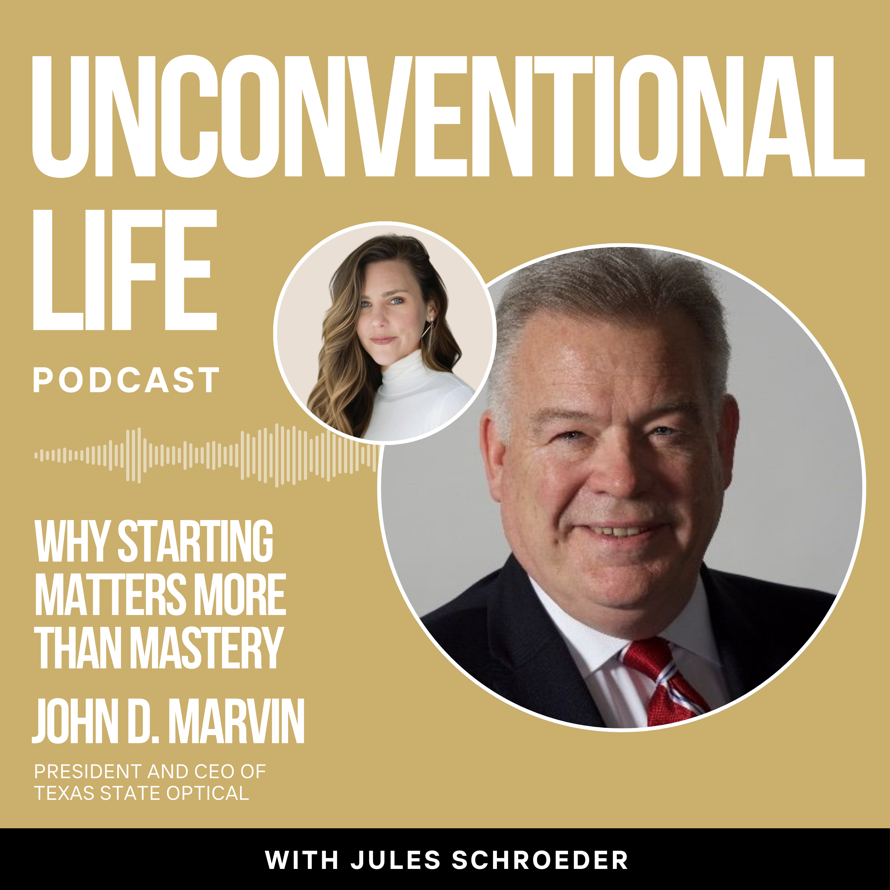 Unconventional Life with Jules Schroeder
