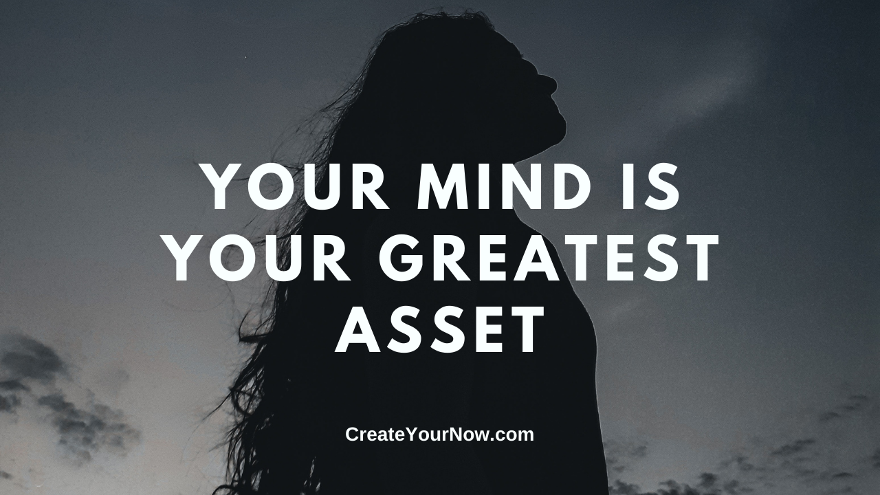 2144 Your Mind is Your Greatest Asset