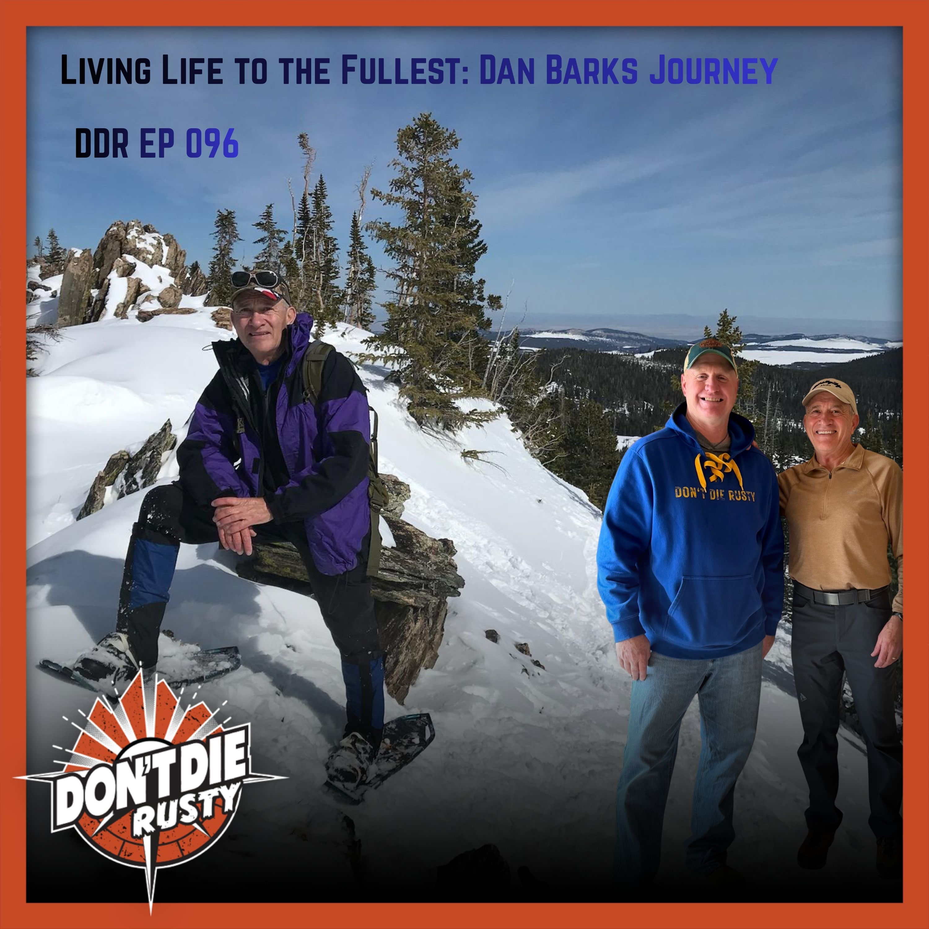 Don\'t Die Rusty Podcast