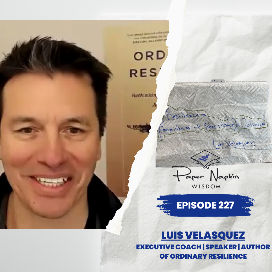 Paper Napkin Wisdom - Podcast for Entrepreneurs and Leaders