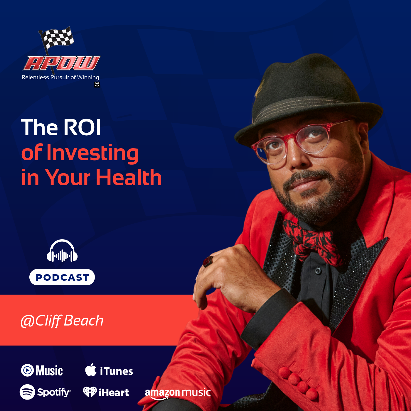 The Relentless Pursuit of Winning Podcast