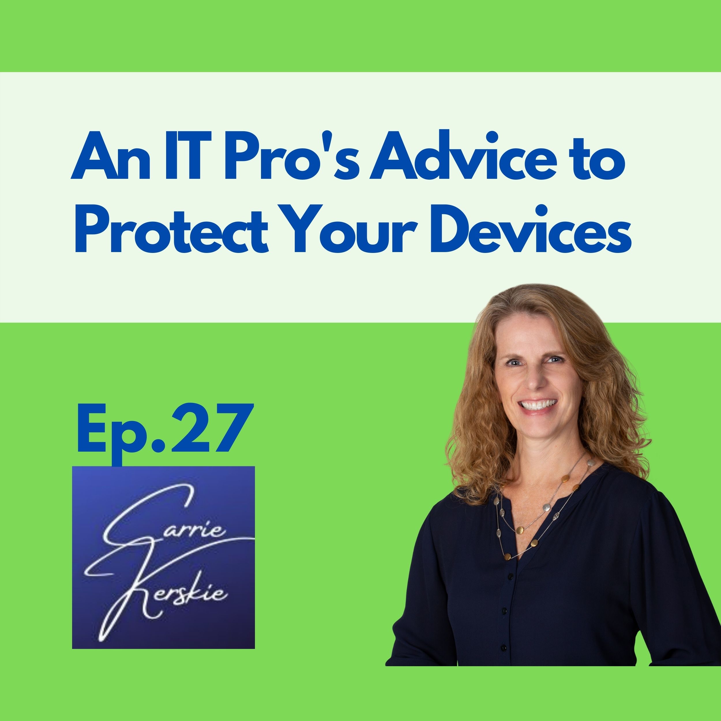 Privacy Mentor with Carrie Kerskie