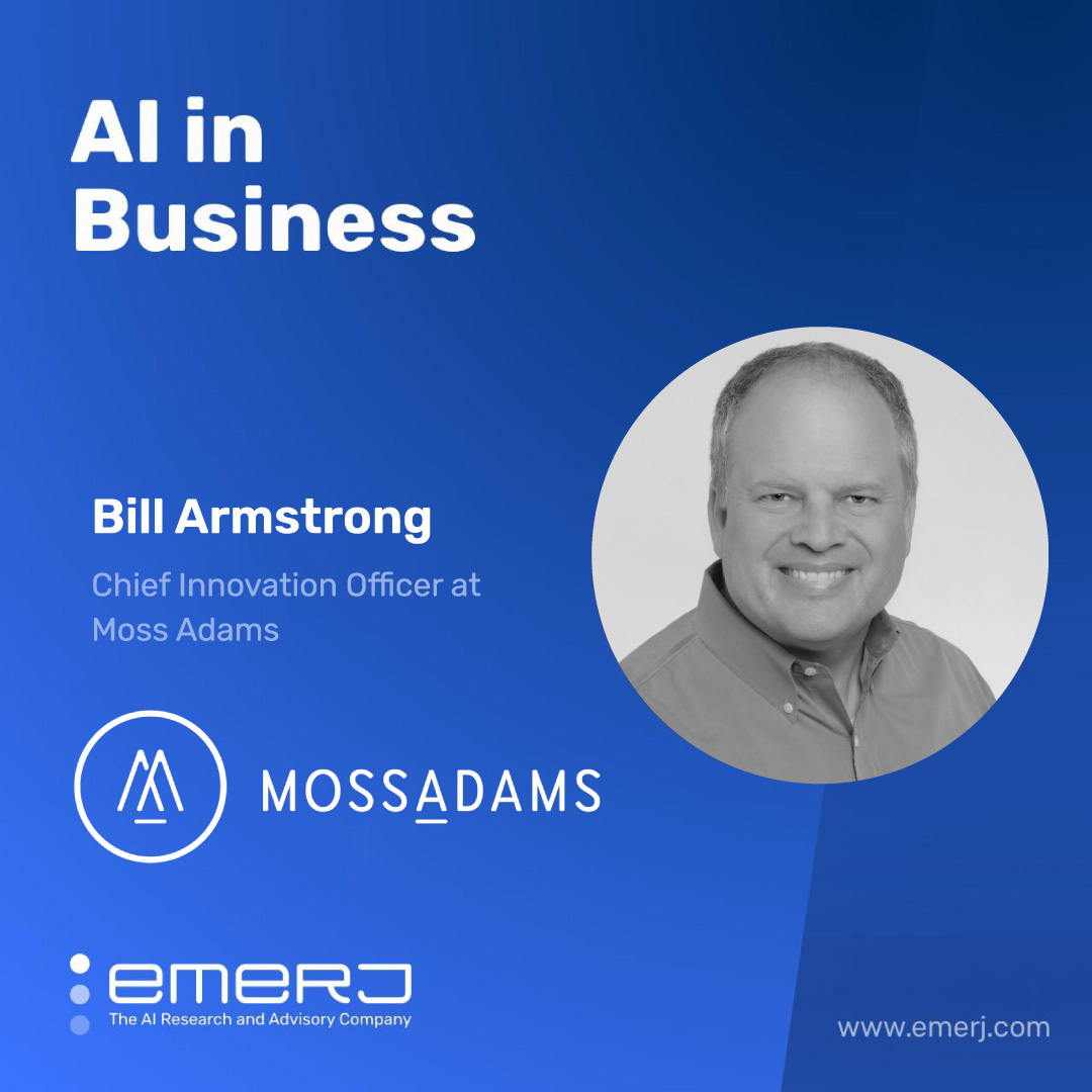 Solving Human Resource and Client Services Challenges with AI - with Bill Armstrong of Moss Adams