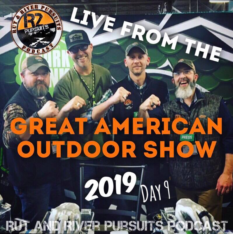 Day 9 - Live from the Great American Outdoor Show