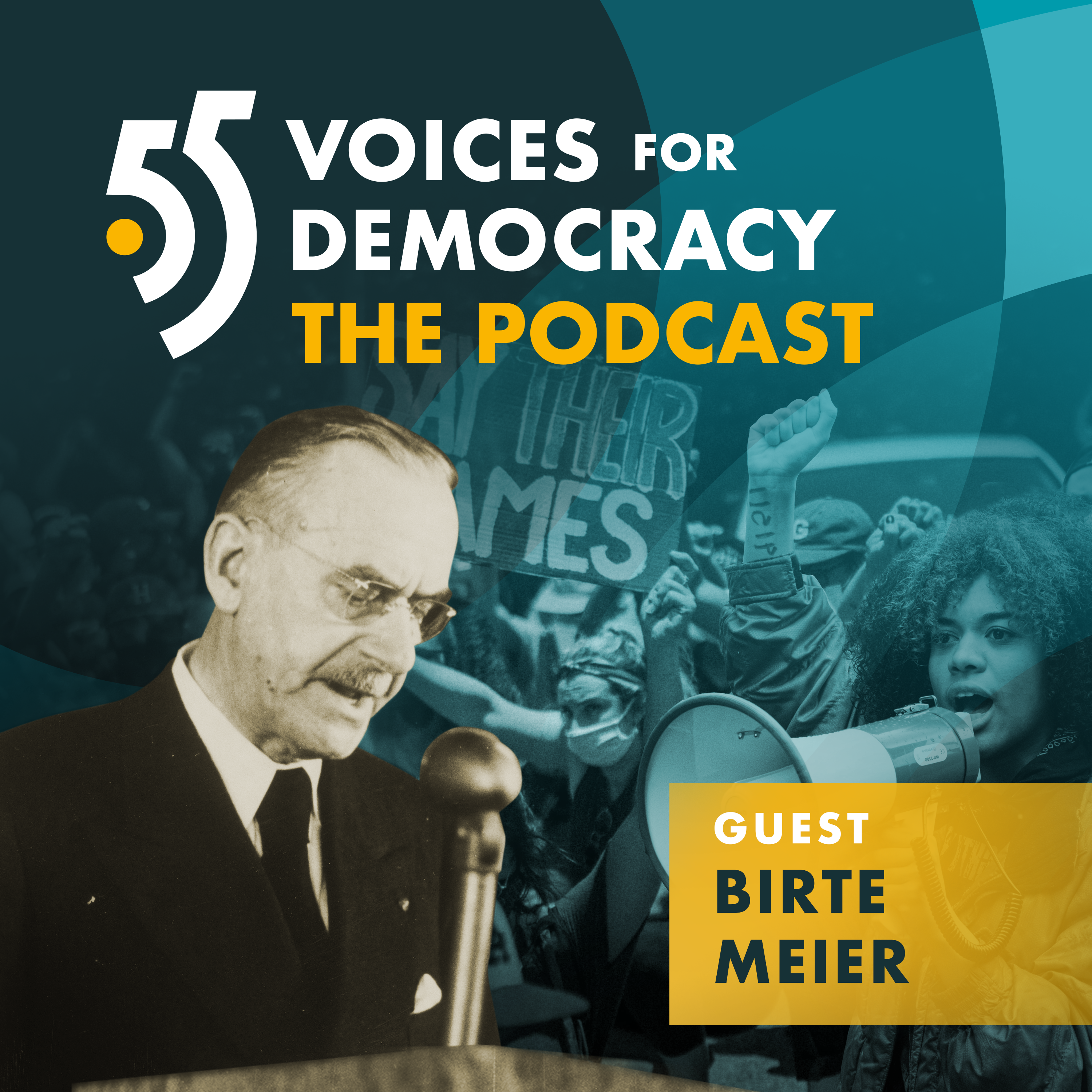55 Voices for Democracy – The Podcast