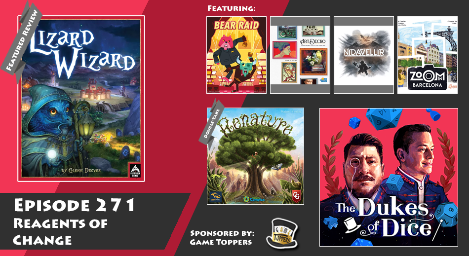 Dukes of Dice - Ep. 271 - Reagents of Change