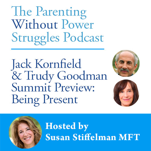 2:5 Being Present with Jack Kornfield & Trudy Goodman