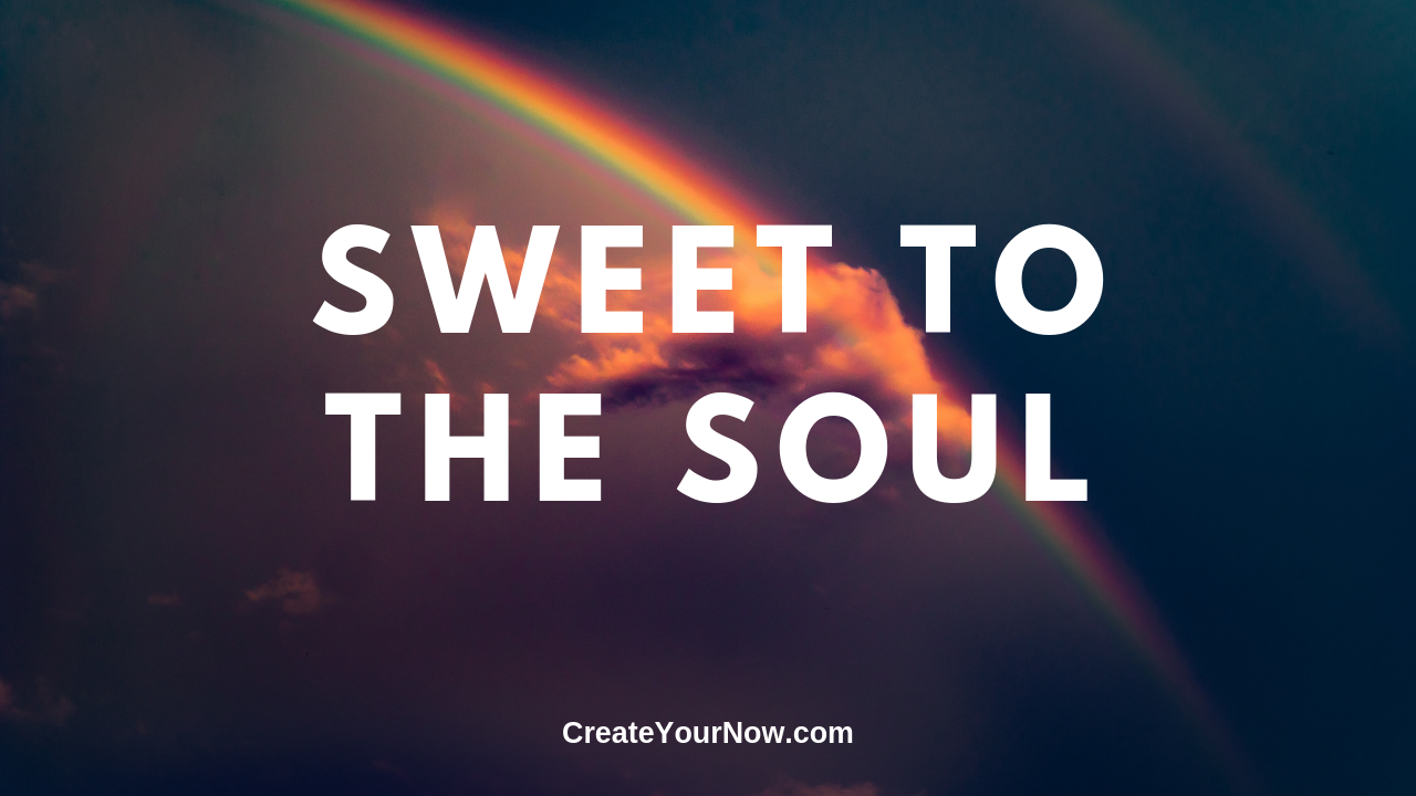 1632 Sweet to the Soul