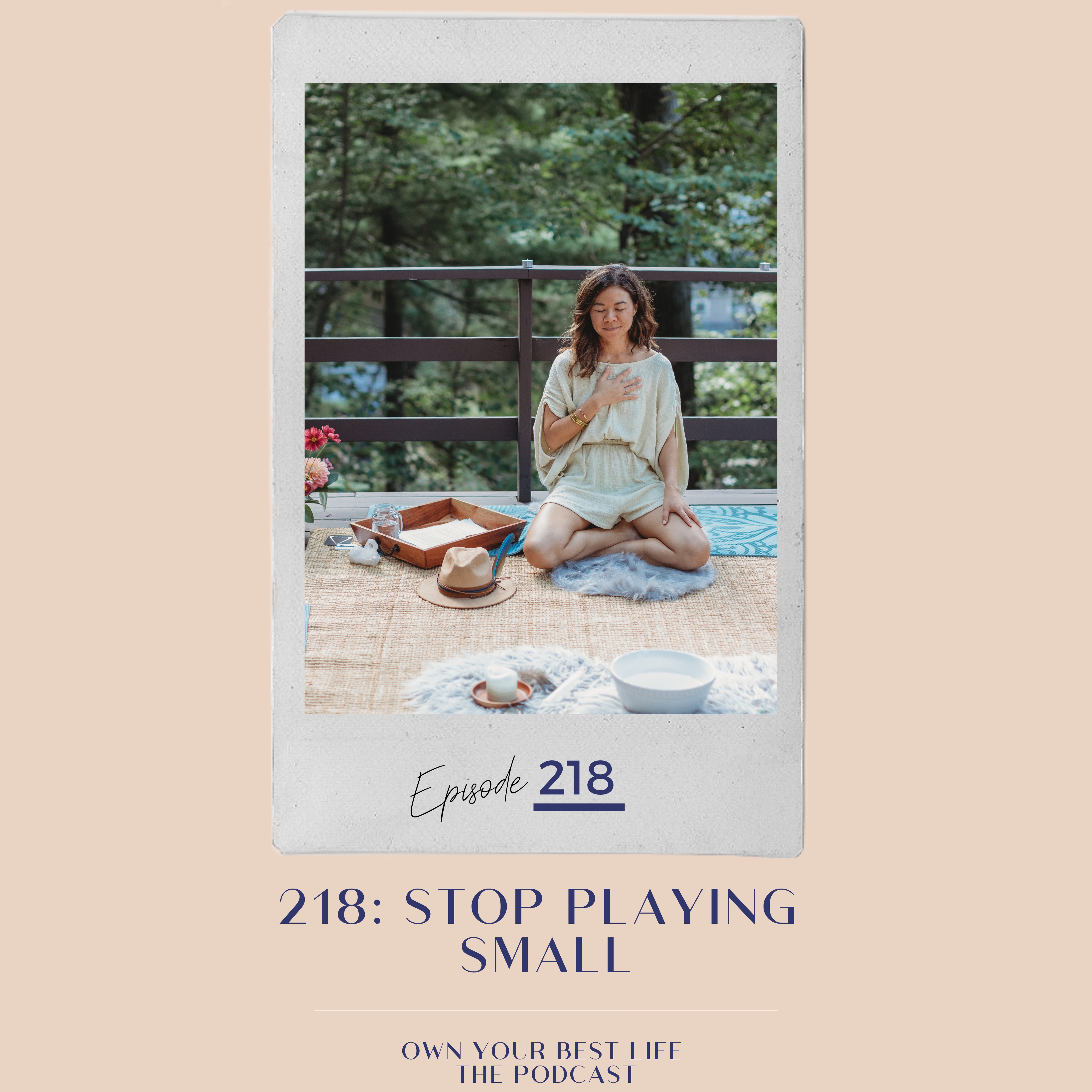218: Stop Playing Small: How to Reclaim Control of Your Time and Impact