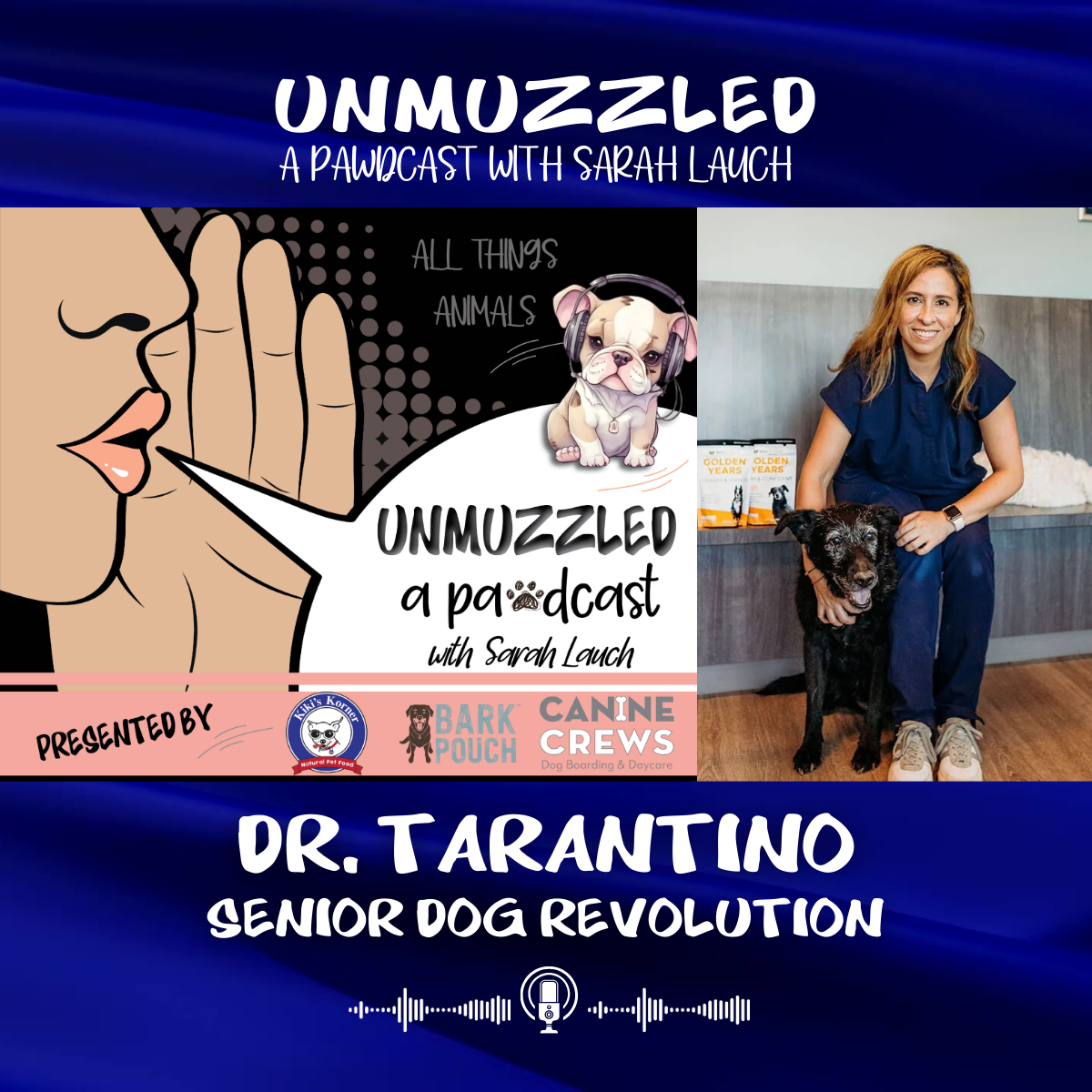 Unmuzzled: A Pawdcast with Sarah Lauch