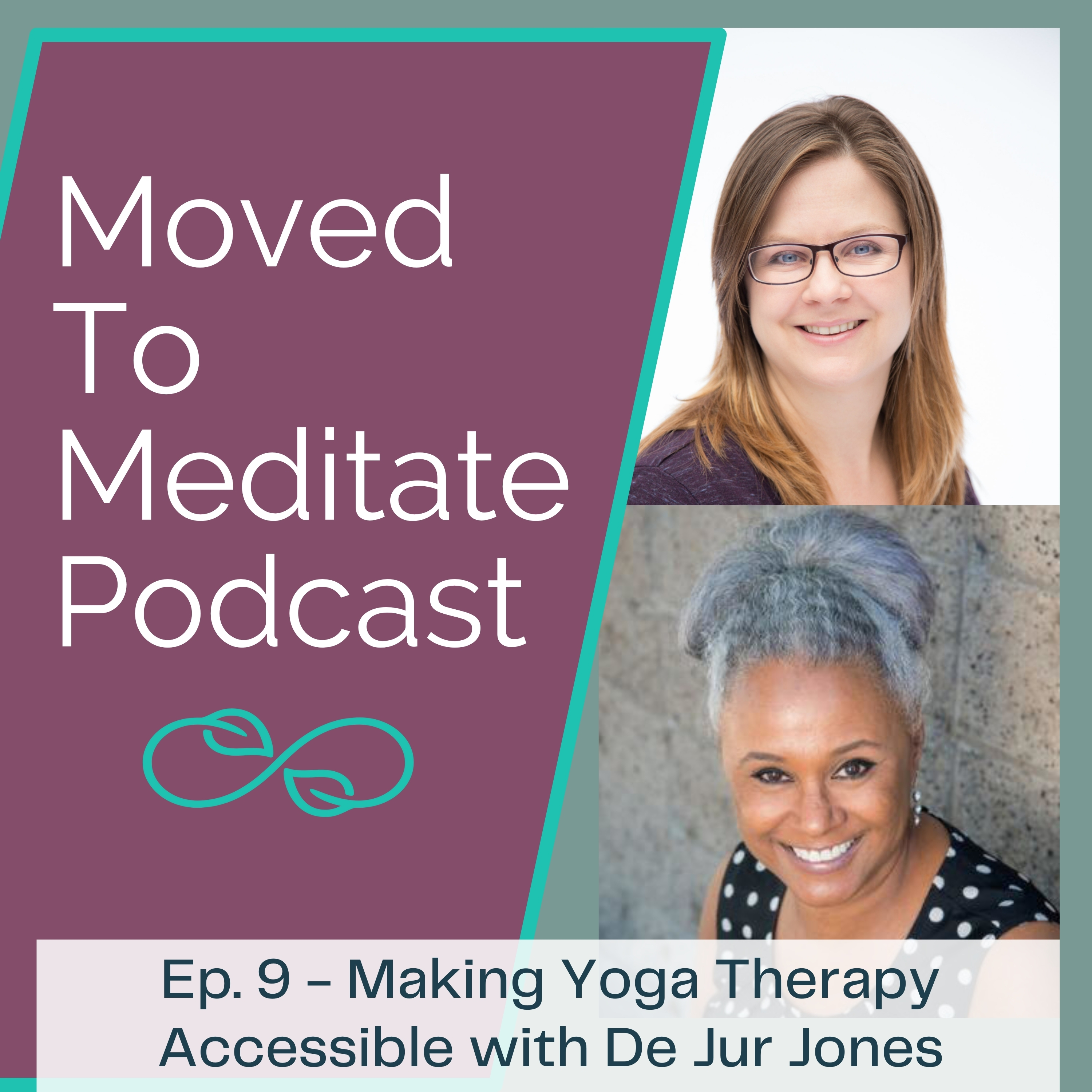 Making Yoga Therapy Accessible with De Jur Jones
