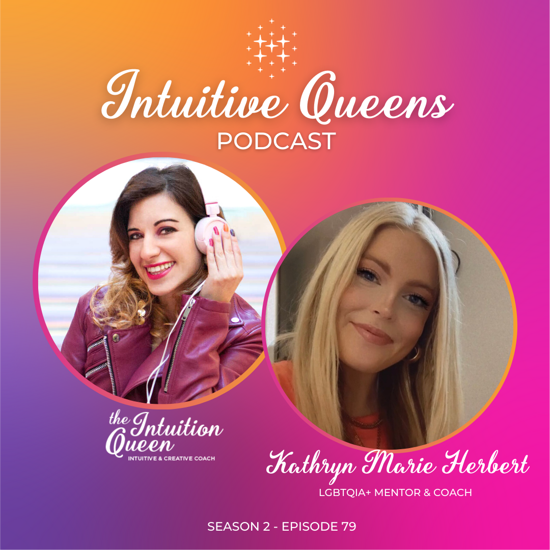 EP 79 - From Pain to Purpose: Kathryn Marie Herbert on Embracing Her Truth, Healing Physical Pain and Empowering the LGBTQIA+ Community