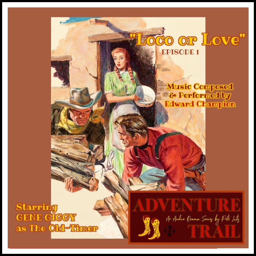 ADVENTURE TRAIL #1 - Loco or Love