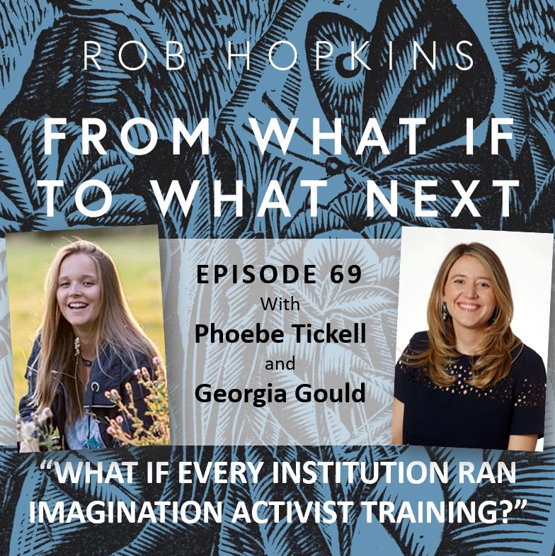 69 - What if every institution ran Imagination Activist training?