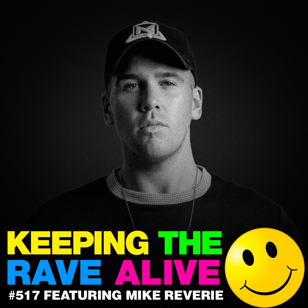 Featuring Mike Reverie!!!