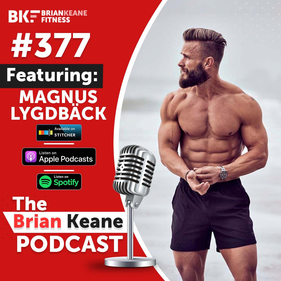 #377: Hollywood Trainer and Nutritionist Magnus Lygdbäck on How To Eat and Lift Like The Silver Screen's Biggest Superheroes and Movie Stars!