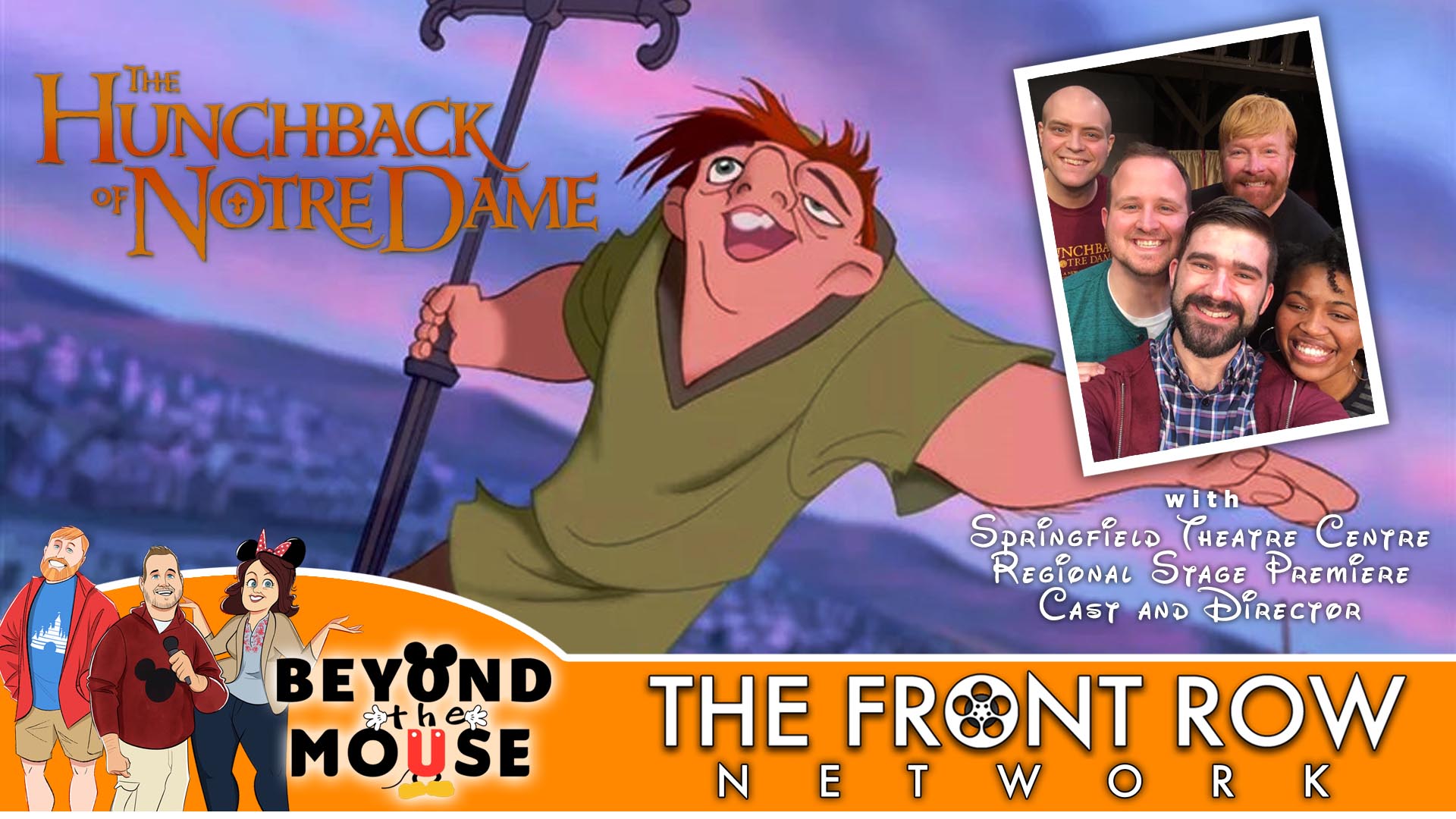 BEYOND THE MOUSE - The Hunchback of Notre Dame (w/ STC Cast)