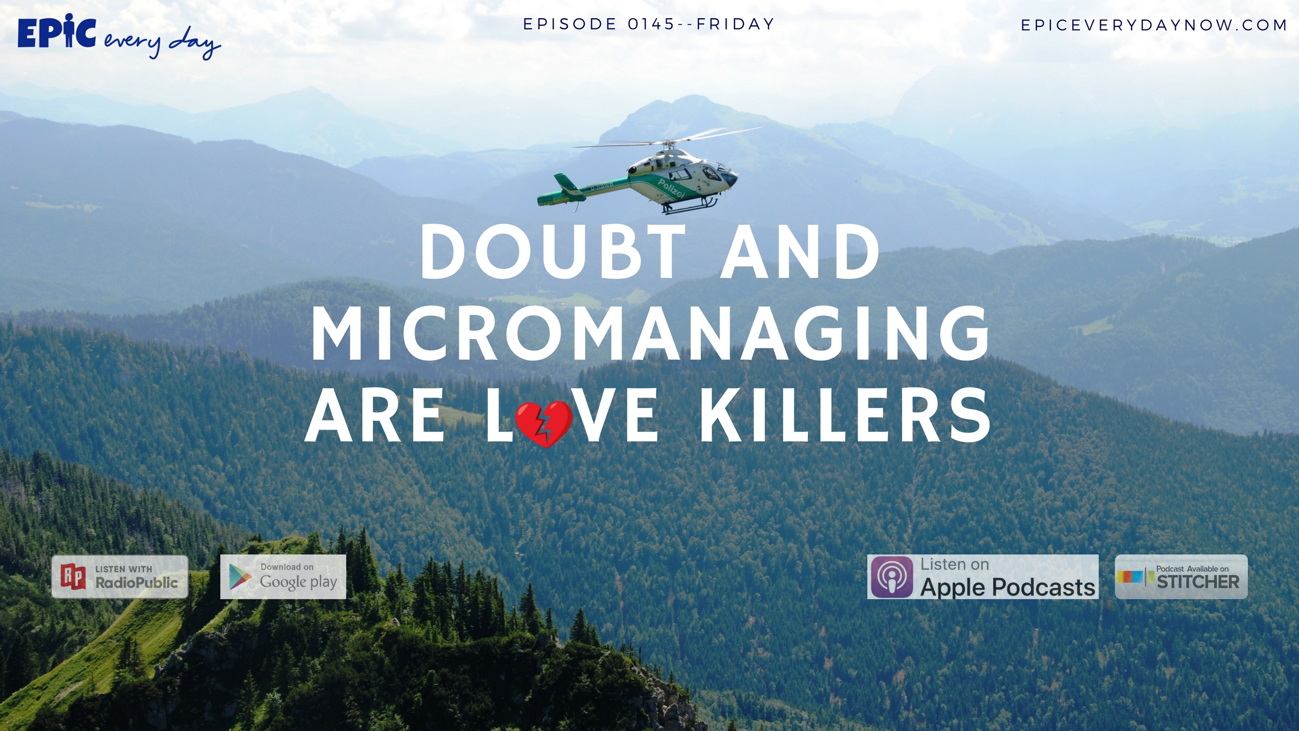 Doubt and Micromanaging Are Love Killers