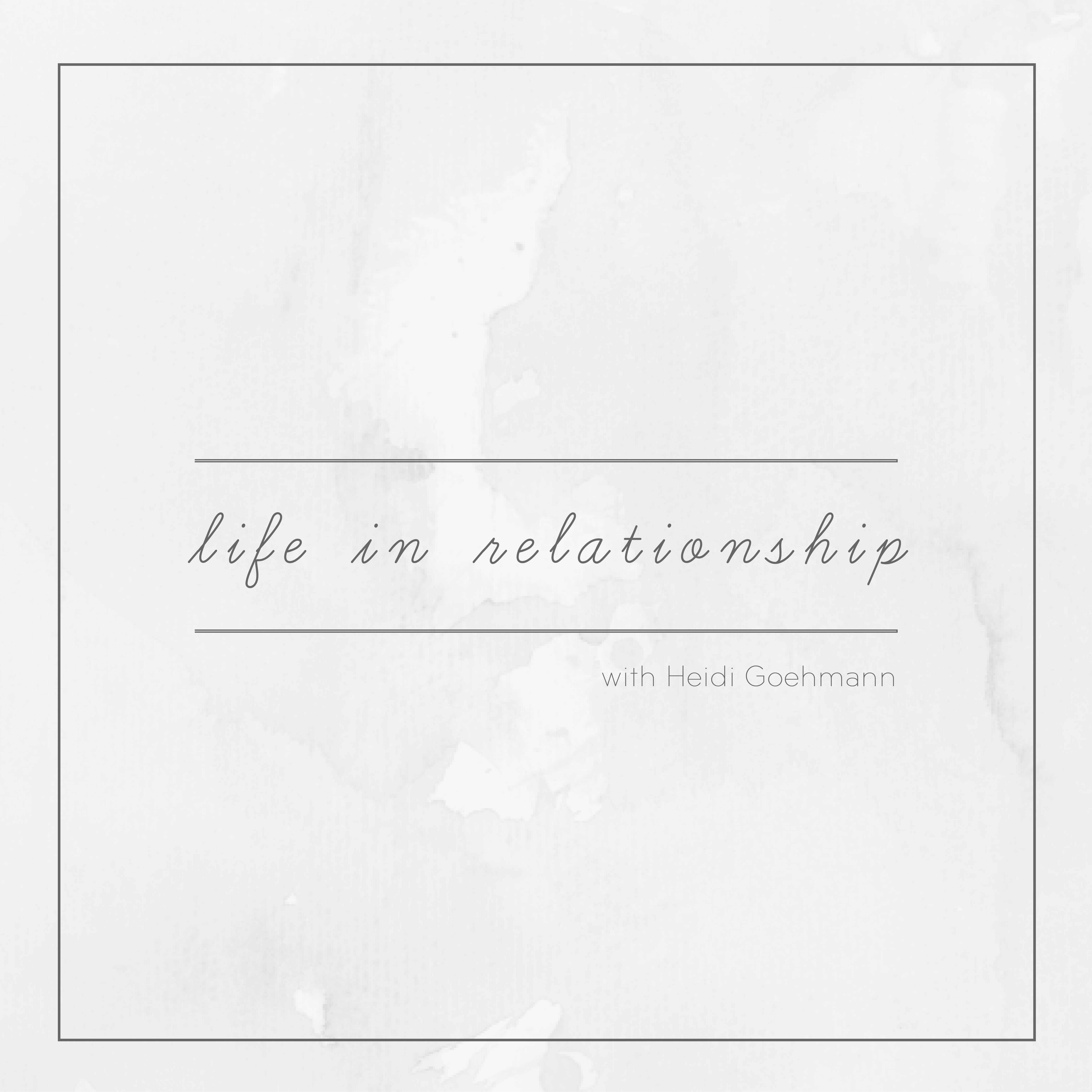Life in Relationship
