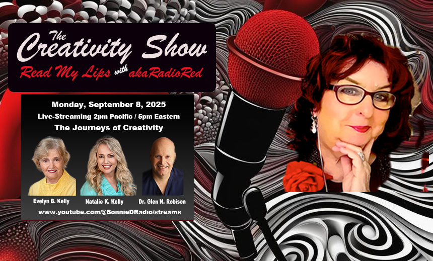 The Creativity Show – Read My Lips: "The Journeys of Creativity!"