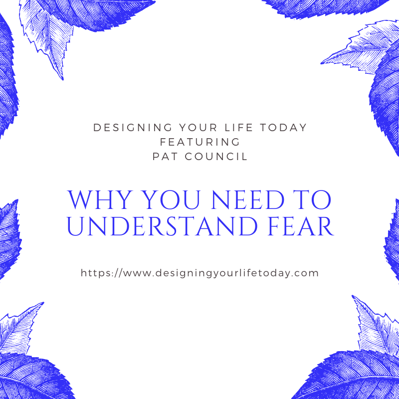 Why You Need to Understand Fear