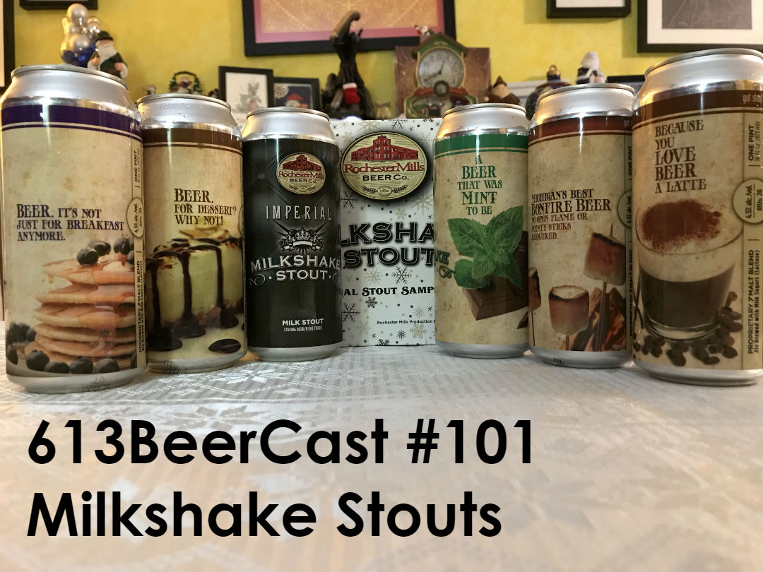 #101 - Milkshake Stouts