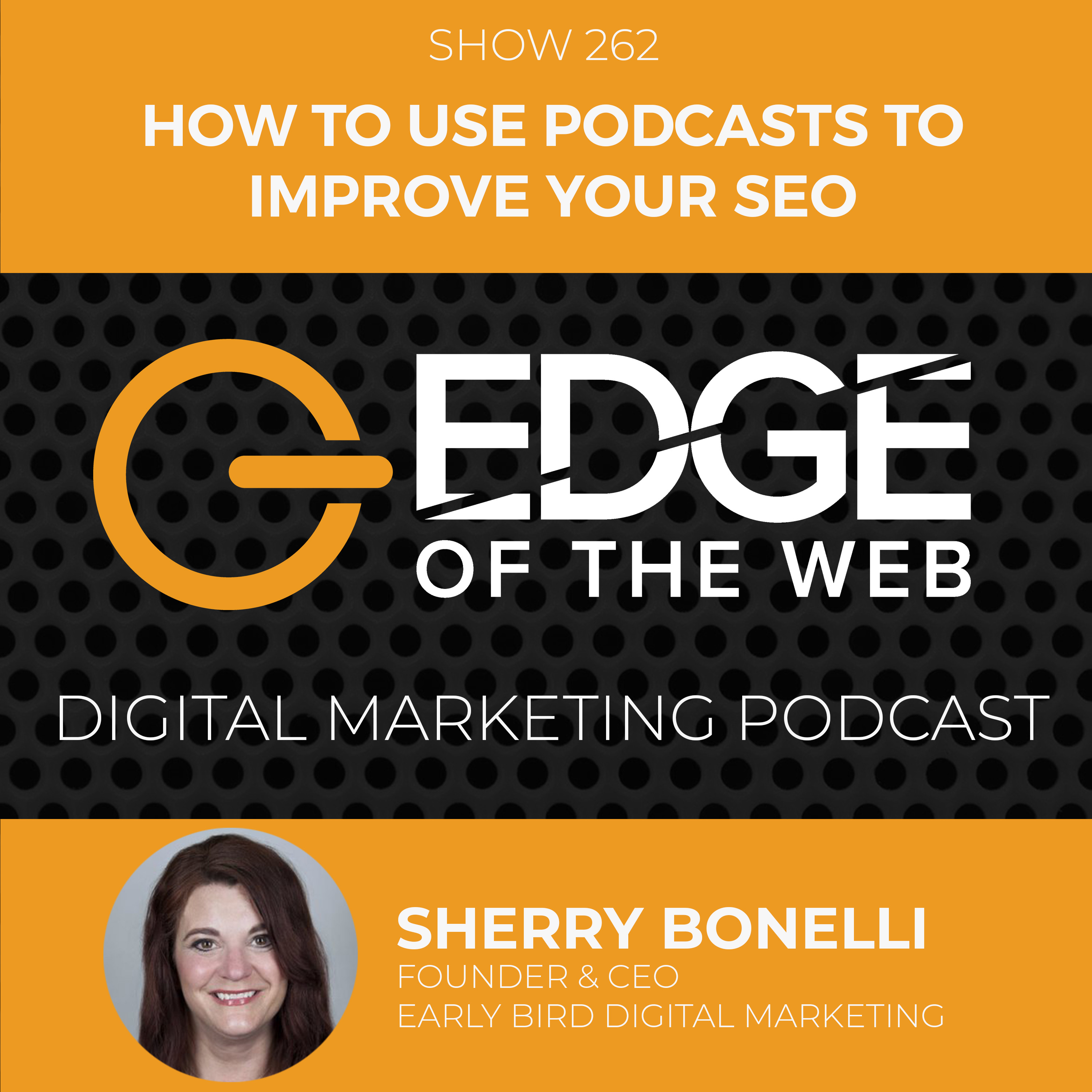 EDGE of the Web - The Best SEO Podcast for Today\'s Digital Marketer