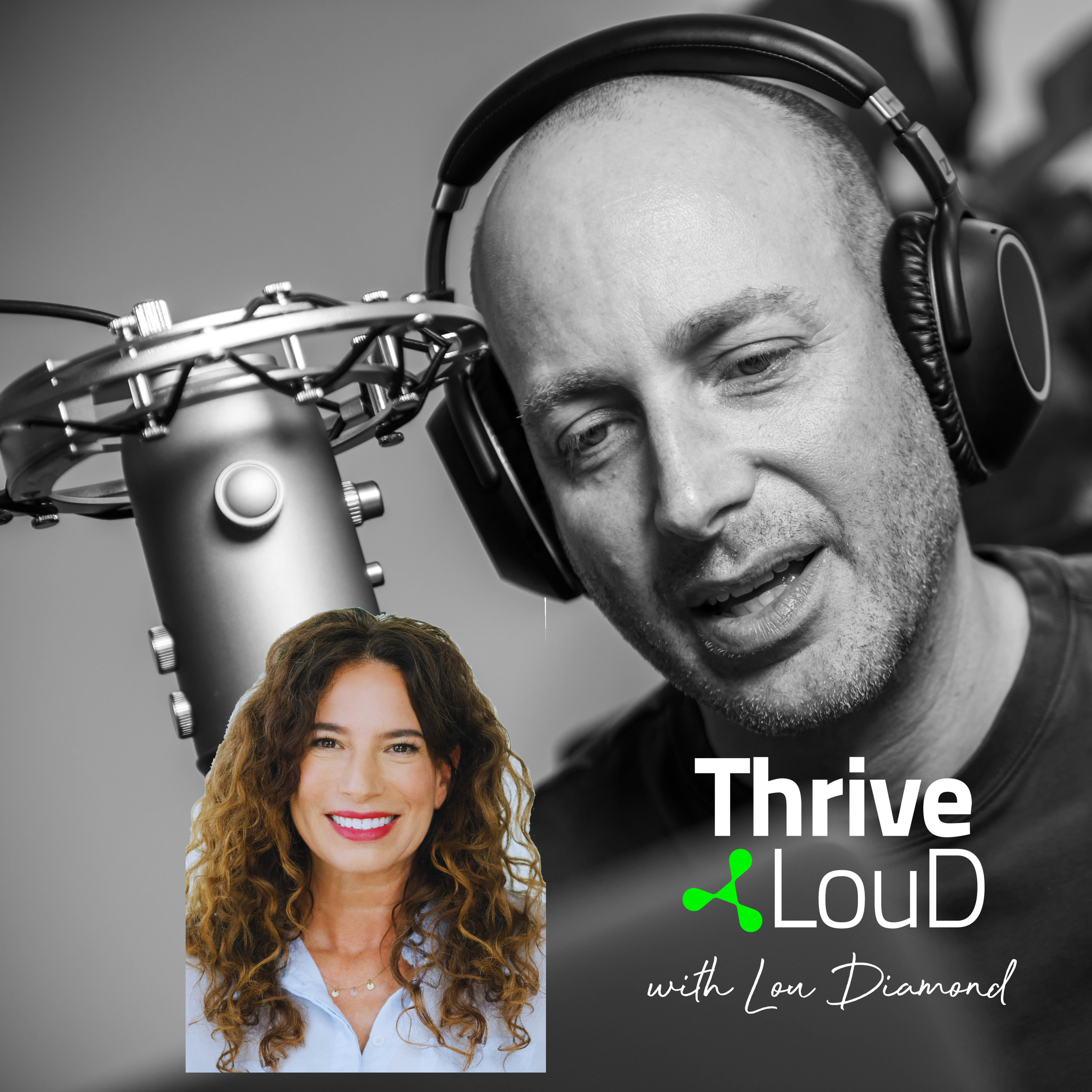 Thrive LouD with Lou Diamond
