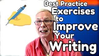 The Best Practice Exercises to Improve Your Writing - WritersLife.org