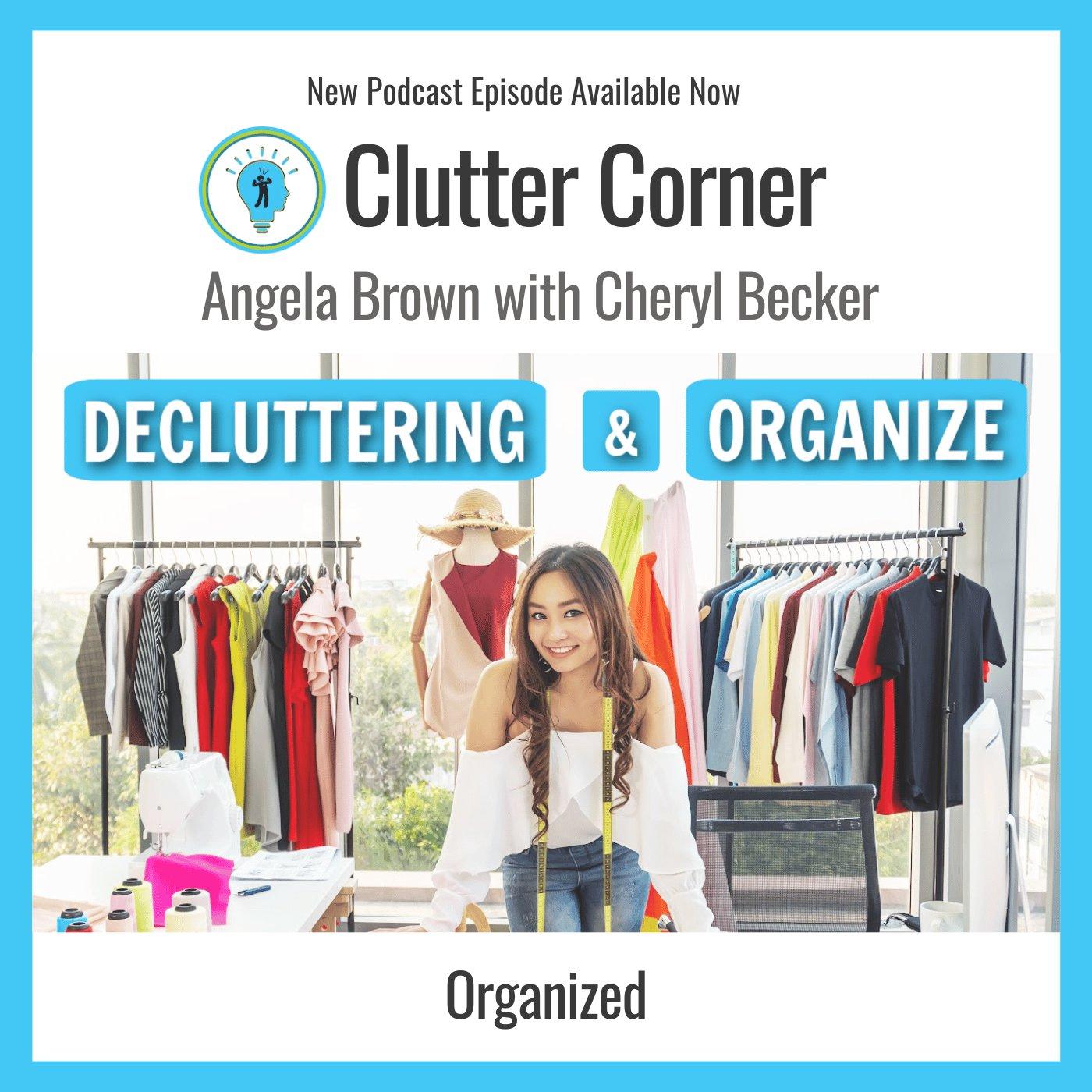 Clutter Corner - Organize, Clean and Transform Your Home