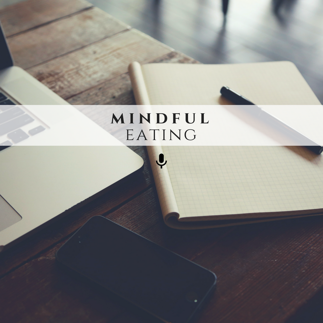 Mindful Eating