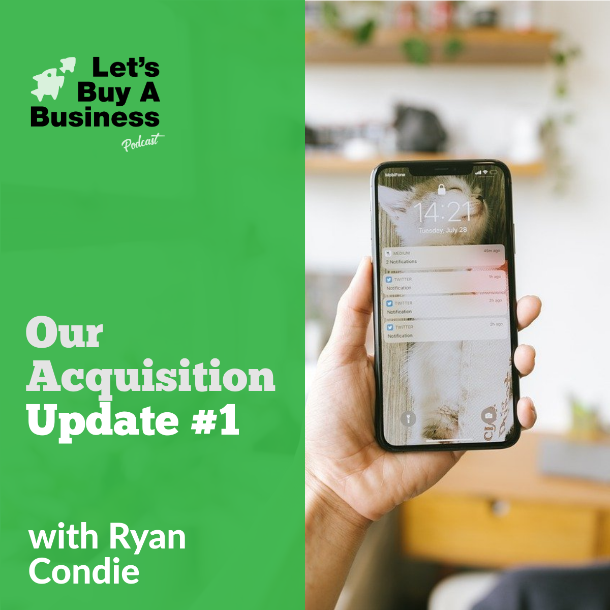 Our Acquisition Update #1