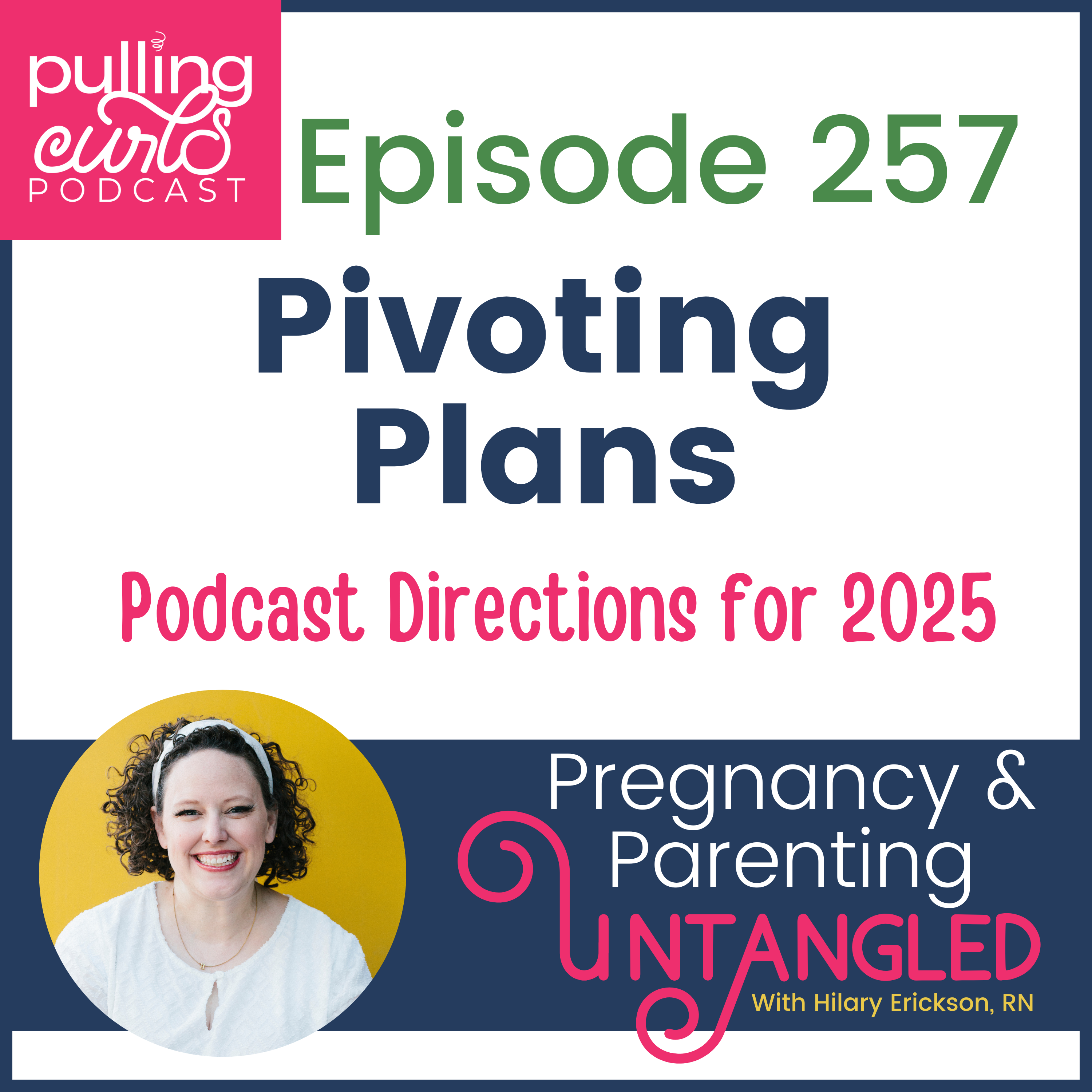 Pulling Curls Podcast: Pregnancy & Parenting Untangled