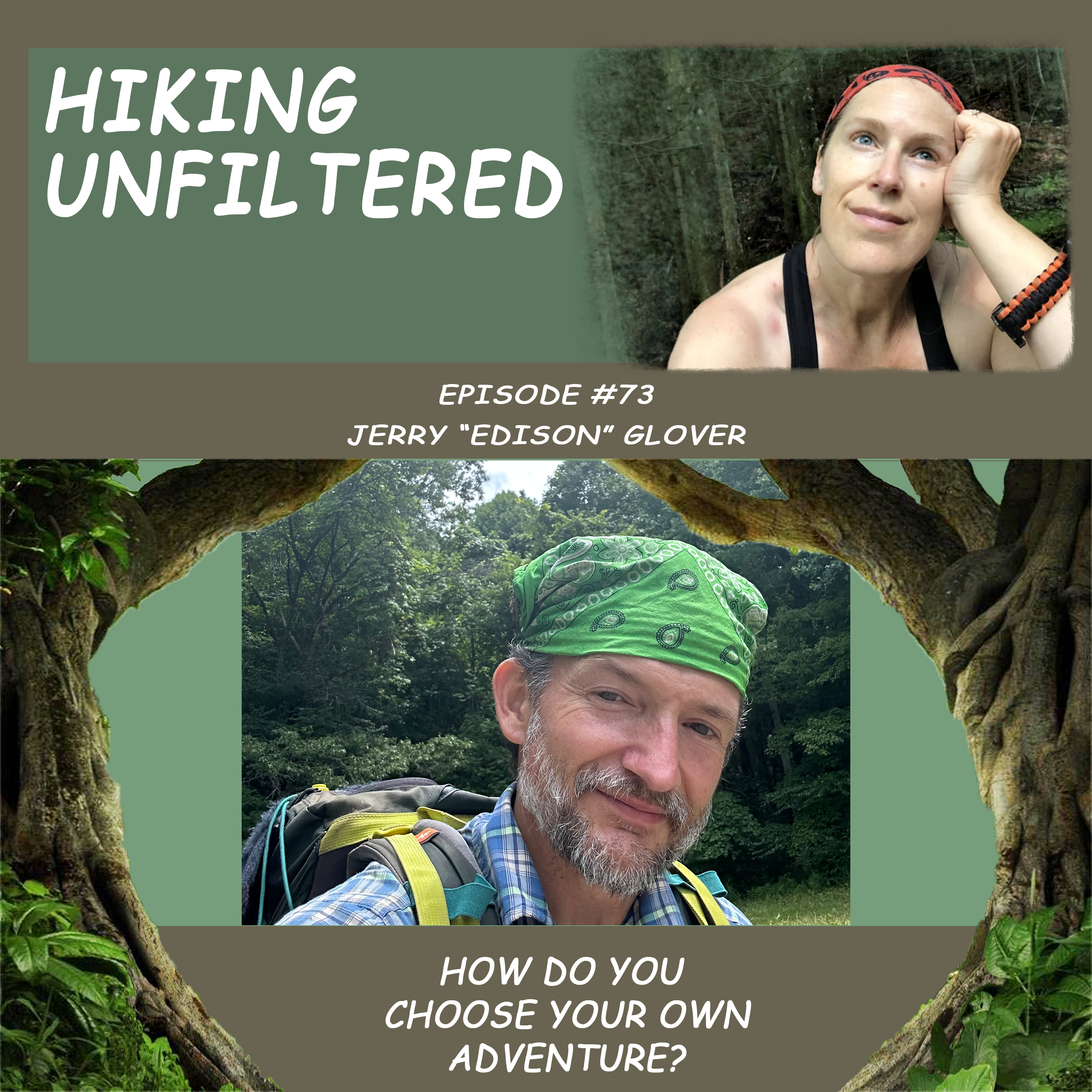 Episode #73 - Jerry "Edison" Glover - How do you choose your own adventure?