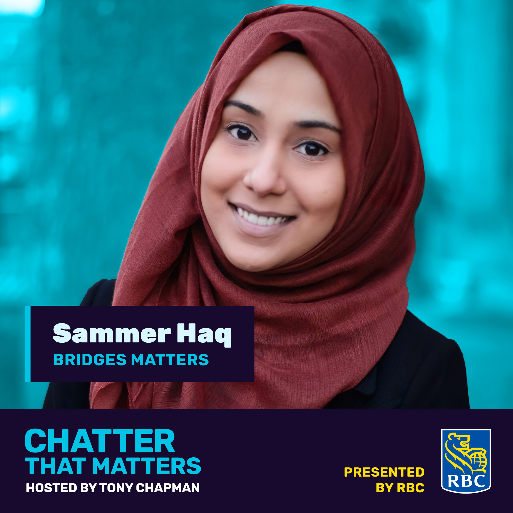 Sammer Haq - Bridging the great divide with positivity and possibility.