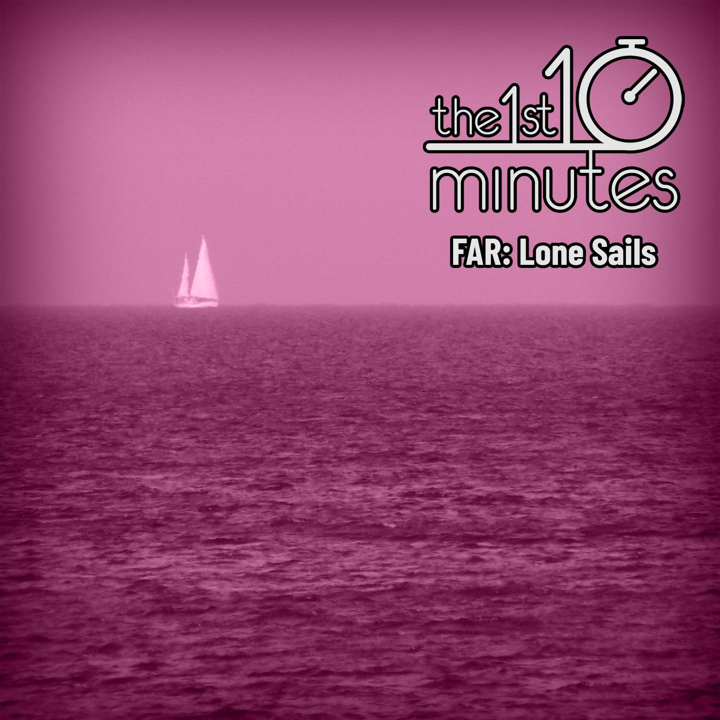 106 - FAR: Lone Sails