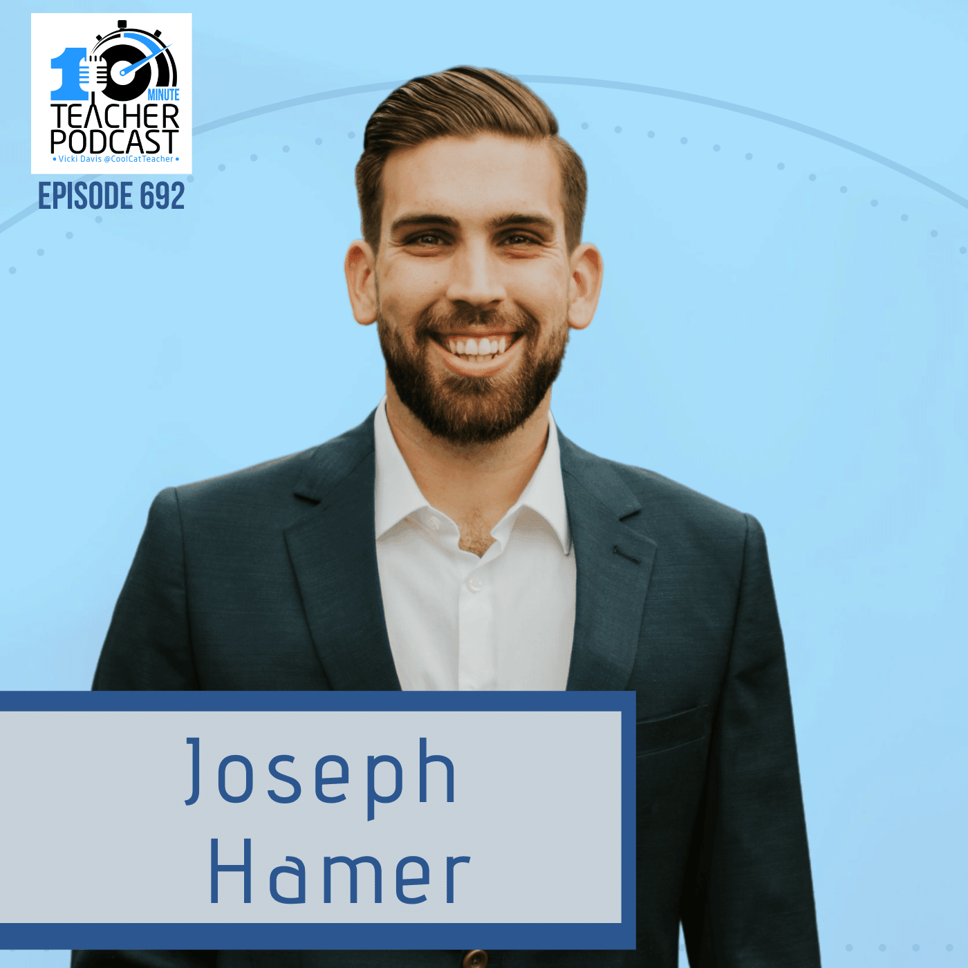 10 Minute Teacher Podcast with Cool Cat Teacher