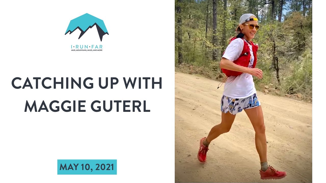 Catching Up With Maggie Guterl | May 10, 2021