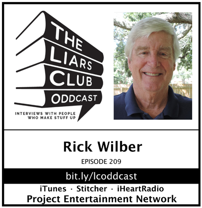 The Liars Club Oddcast # 209 | Rick Wilber, Award Winning Author