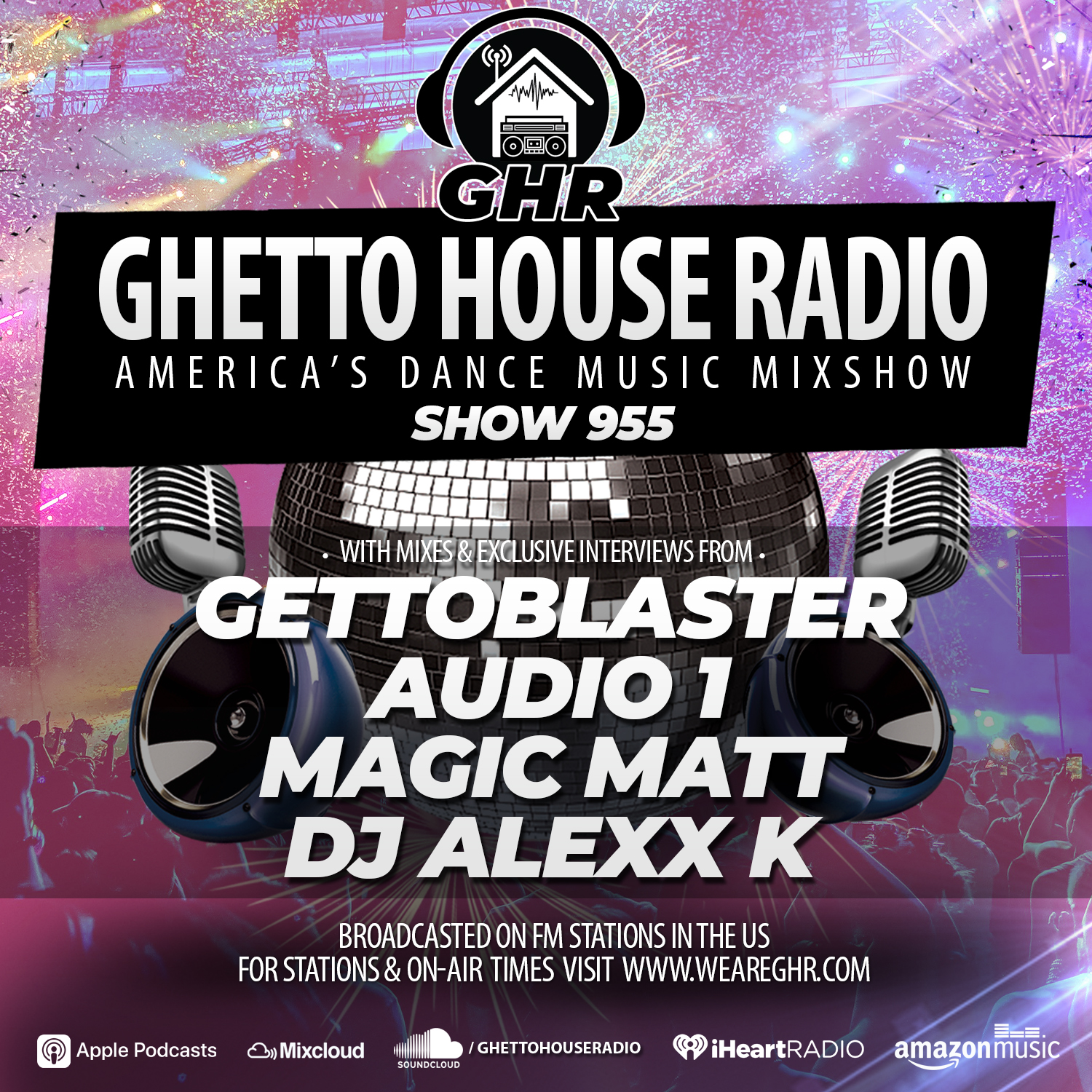 GHR - Show 955 - Gettoblaster, Audio 1, Magic Matt, DJ Alexx K
