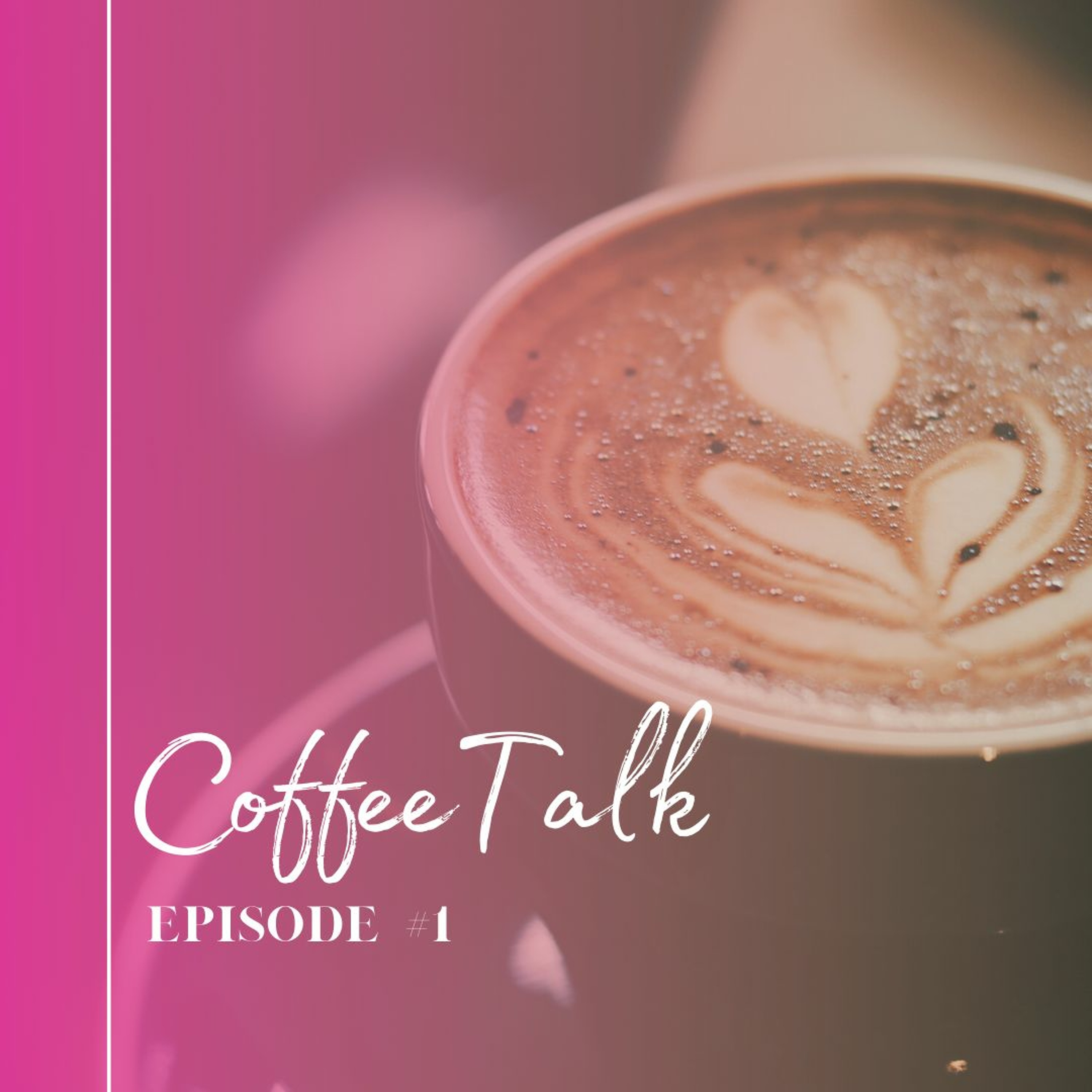 Episode 1: Coffee Talk