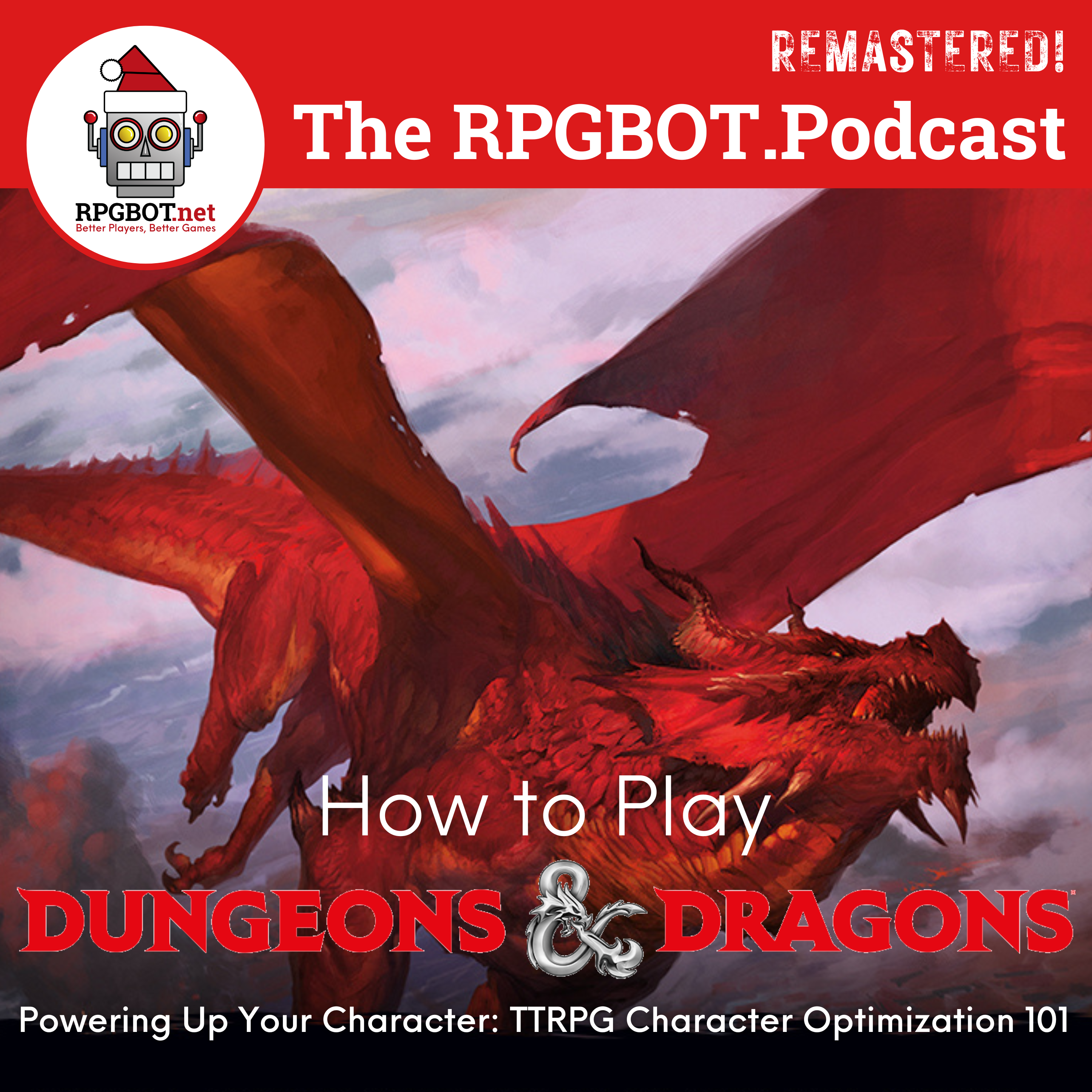 Part V: How to Play Dungeons and Dragons (Remastered!): Powering Up Your Character: Tabletop RPG Character Optimization 101